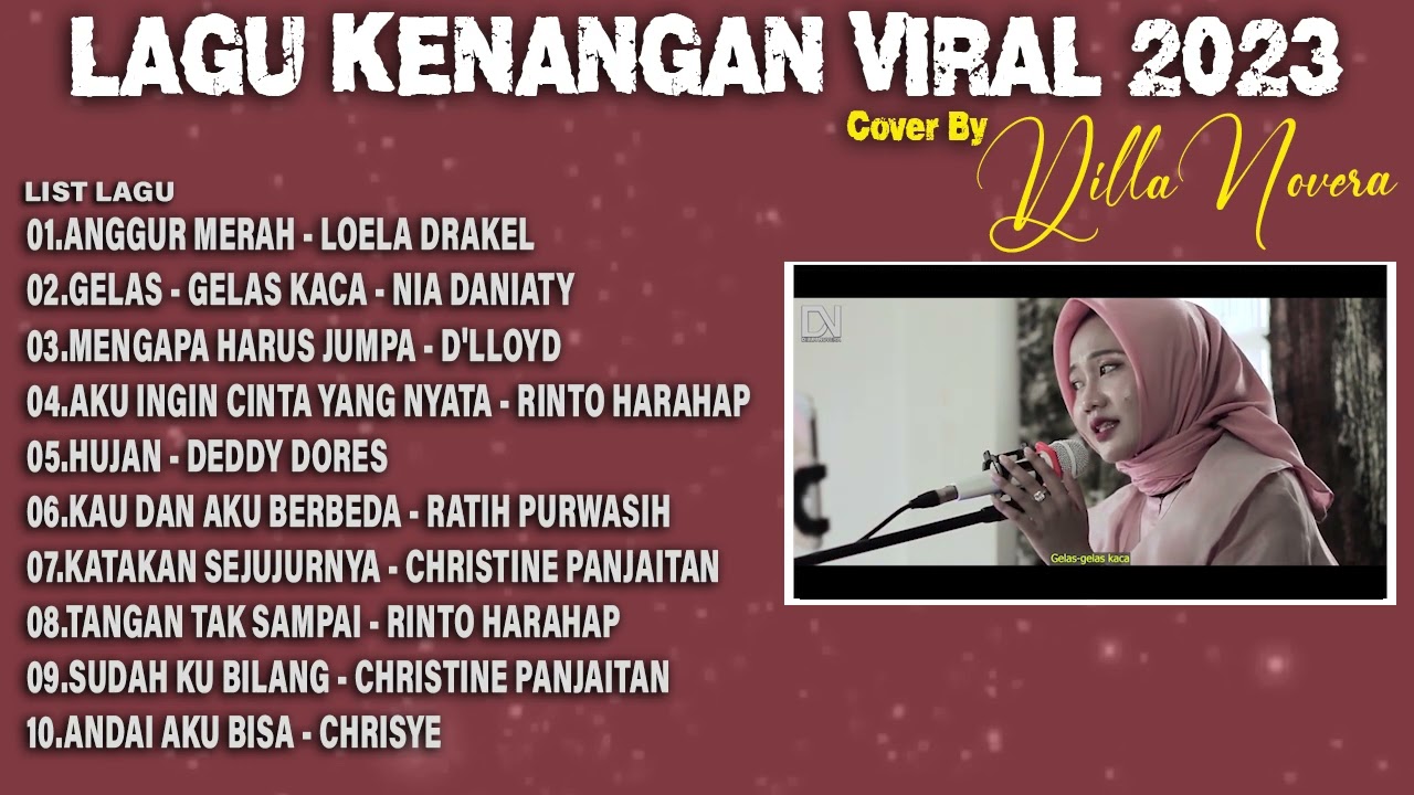 [ NONSTOP 1 JAM ] KUMPULAN LAGU KENANGAN VIRAL 2023 | COVER BY DILLA NOVERA