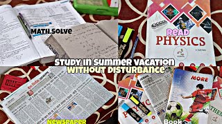 Study in Summer Vacation Without Distraction For Class 10th