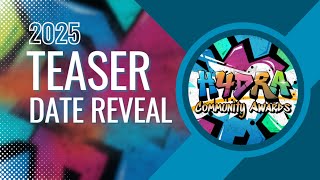 Teaser - Ceremony Date Reveal Hydra Community Awards 2025
