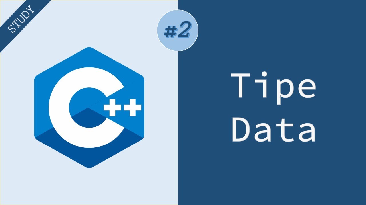 Tutorial C++ #2 - Tipe Data - YouTube