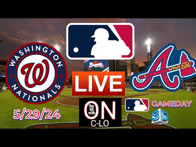🔴Atlanta Braves Vs. Washington Nationals. Live MLB Baseball. Play by Play. 3D Presentation u0026 More! class=