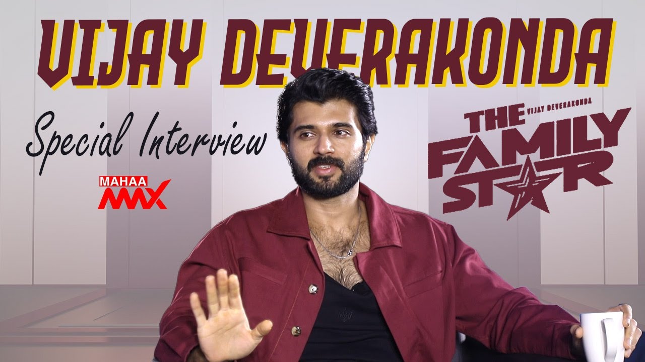 Vijay Deverakonda Special Interview | Family Star | Mrunal Thakur | Mahaa Max