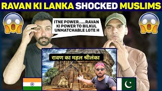 रावण का सोने का महल श्रीलंका _ Ravan ki Lanka _ Ravan ka gold ka mahal | Pakistani Reaction