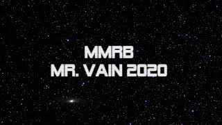 MMRB - Mr. Vain 2020