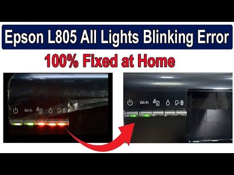 Epson L805 all lights blinking error solution | Epson L805 Error All Lights Blinking part 1
