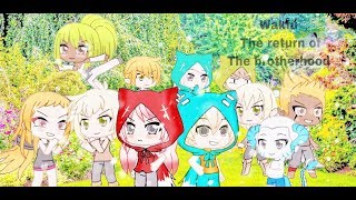 The Return of the Brotherhood episode 3