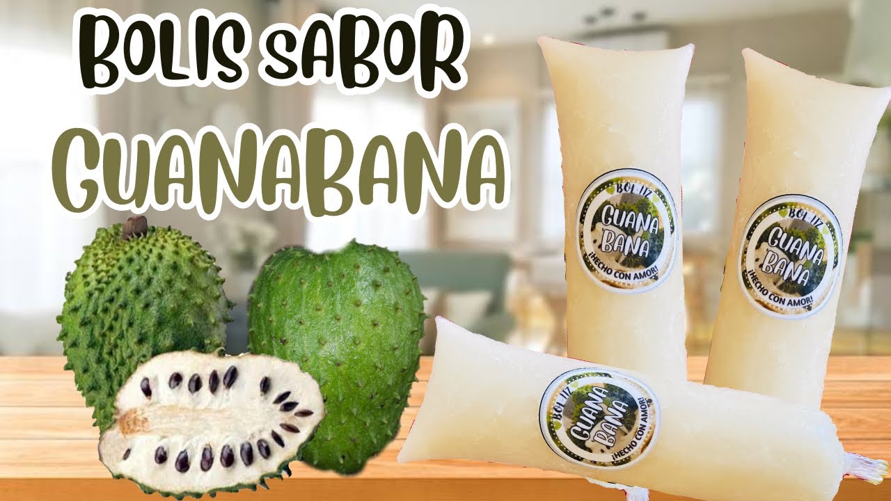 BOLIS sabor GUANÁBANA base AGUA receta FACIL Y RAPIDA con FRUTA NATURAL 