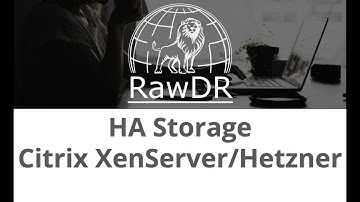 Setup RawDR HA Storage on free Citrix XenServer on 2 Hetzner Dedicated PX92
