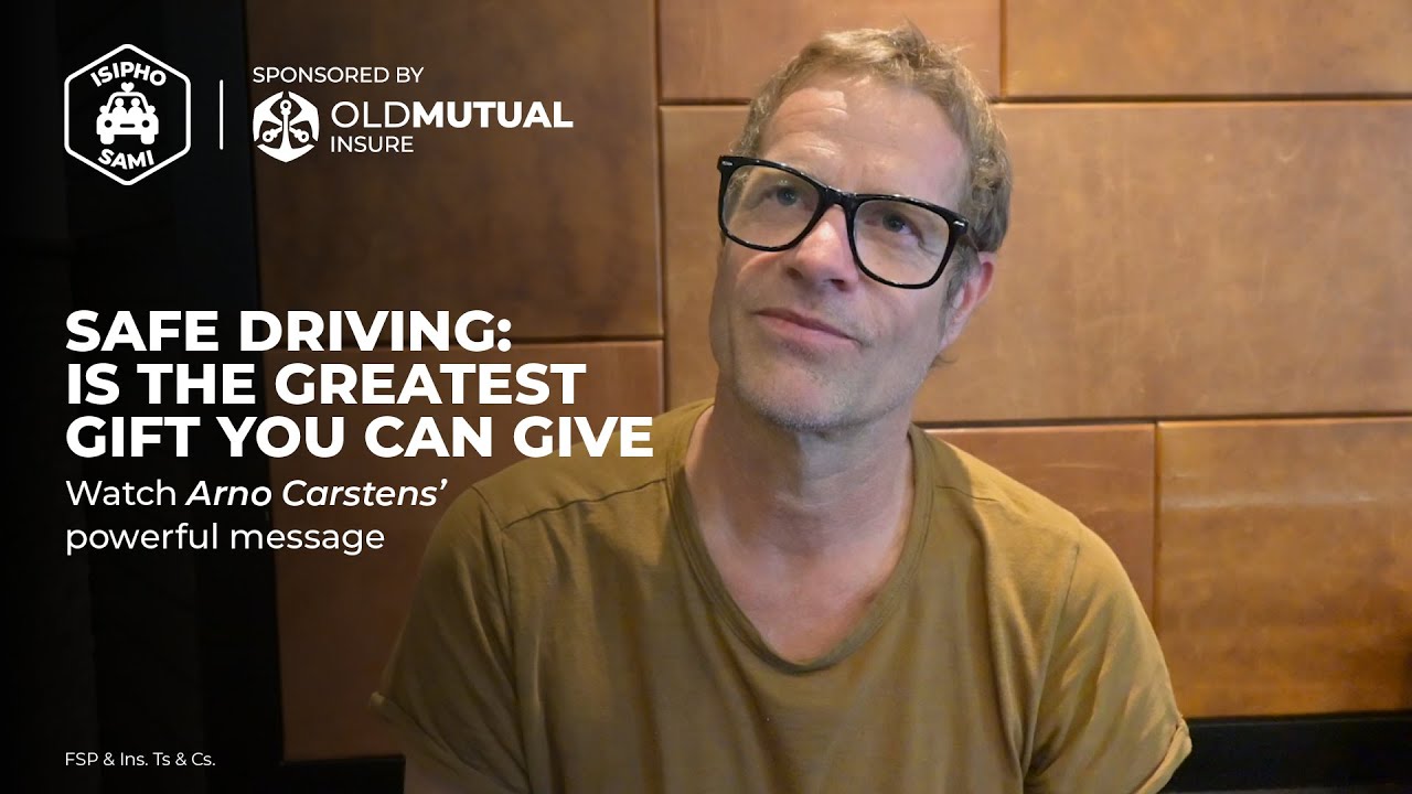 Isipho Sami | Safe Driving: The Greatest Gift You Can Give, Watch Arno Carstens’ Powerful Message