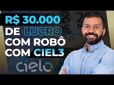 Passo a passo de como esse robô investidor trader fez R$30.000 na ações CIEL3