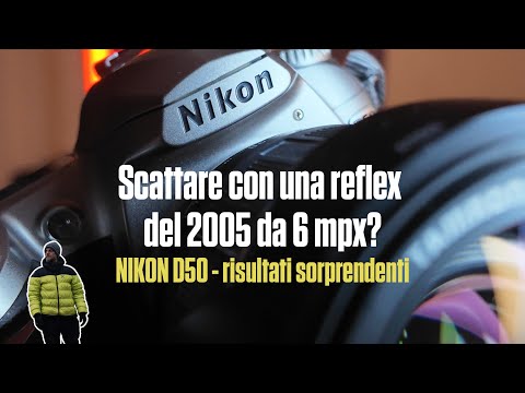 Scattare con una vecchia reflex del 2005 da 6 mpx: Nikon D50, risultati sorprendenti