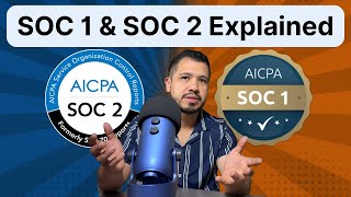 SOC 1 and SOC 2 Explained