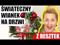 ŚWIĄTECZNY WIENIEC NA DRZWI W 20 MINUT🎄 JAK ZROBIĆ WIANEK ZA GROSZE?