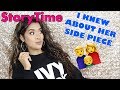 STORYTIME | I KNEW ABOUT HER SIDE PIECE