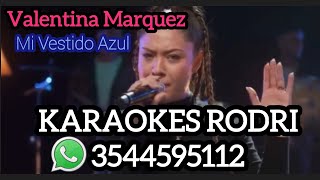 Valentina Marquez - Vestido Azul Karaoke Karaokes Rodri
