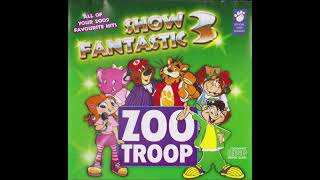 Zoo Troop Show Fantastic 3 Full Album, 2009