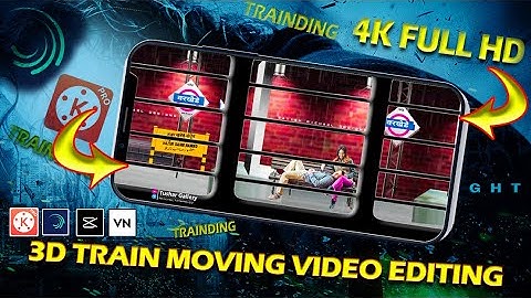 3D Train Moving Status Editing// New Kinemaster Video Editing/Video Editing