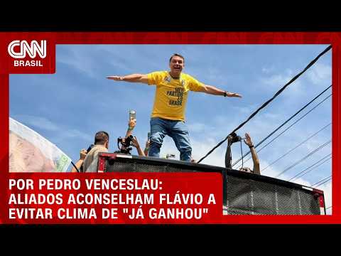 Aliados aconselham Flávio a evitar clima de "já ganhou" | CNN 360°