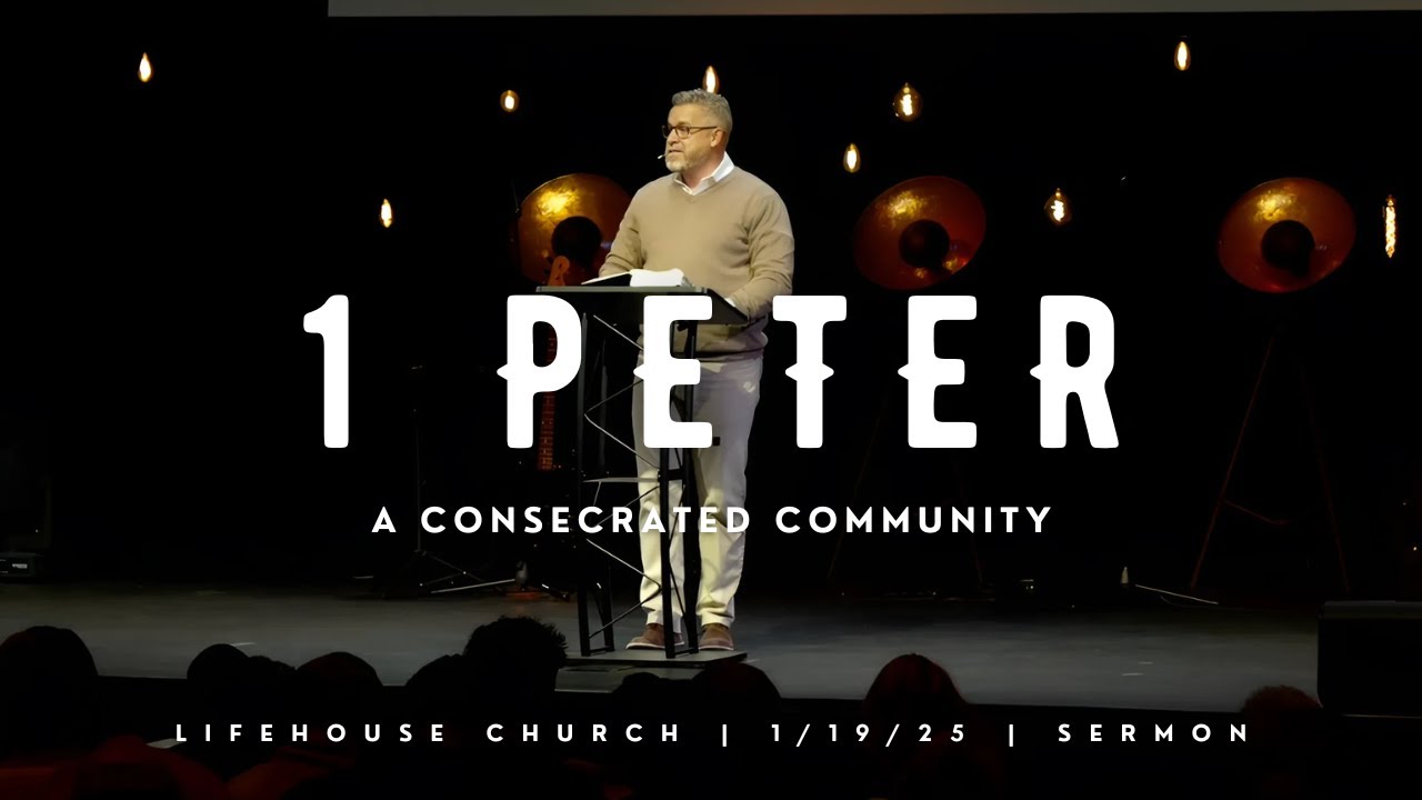 1-peter-1-13-25-a-consecrated-community-1-19-2025-youtube