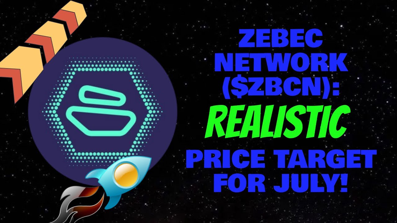 ZEBEC NETWORK ($ZBCN): REALISTIC PRICE TARGET FOR JULY!
