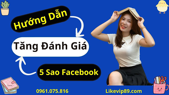 Tạo đánh giá cho fanpage 2023 năm 2024