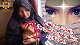 Buka Mata Batin dengan Ayat Kursi