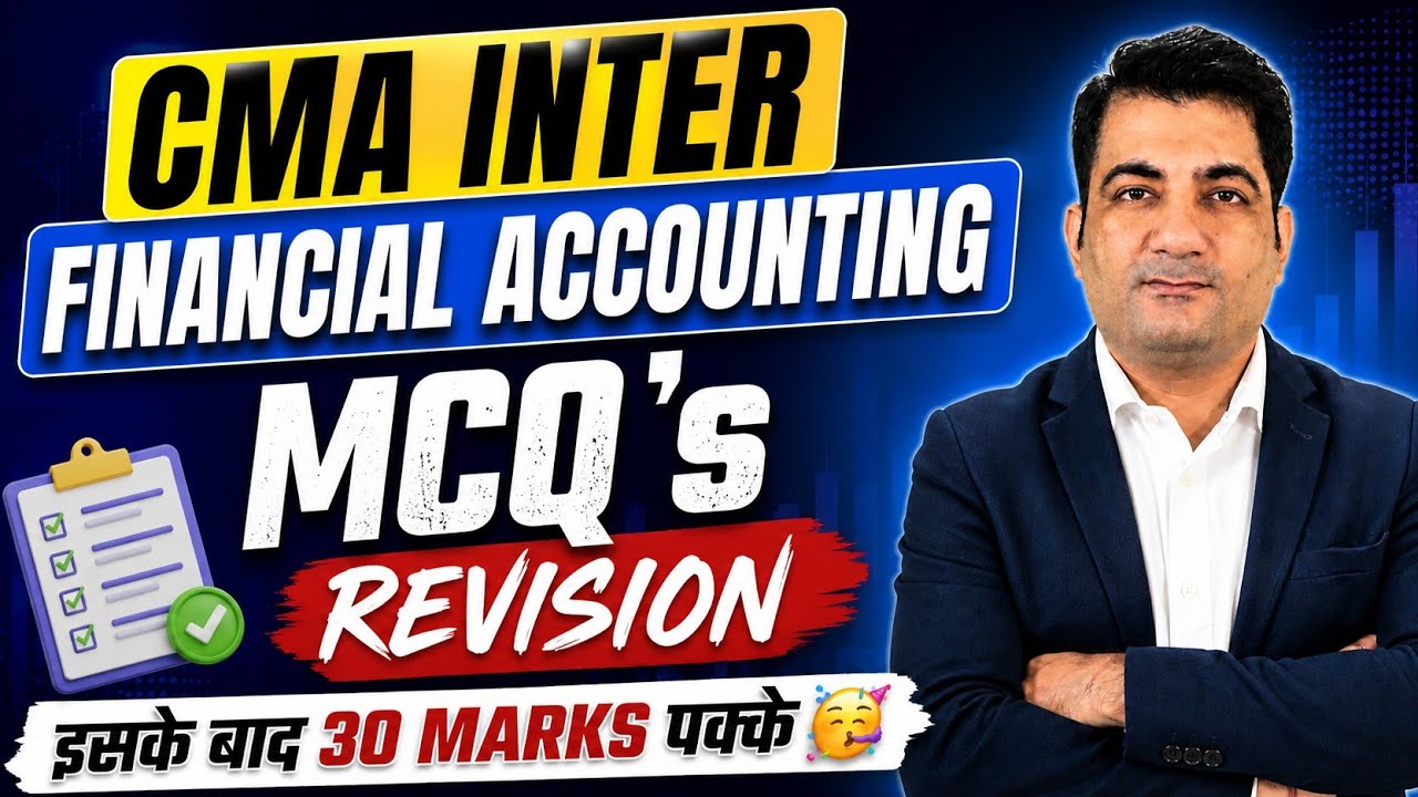 CMA Inter Financial Accounting MCQ | Important MCQ's With PYQ Bank ...