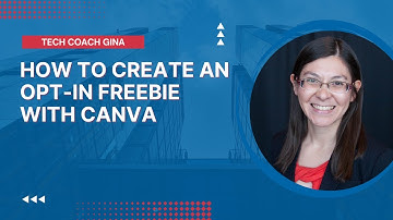How to create an opt-in freebie with Canva