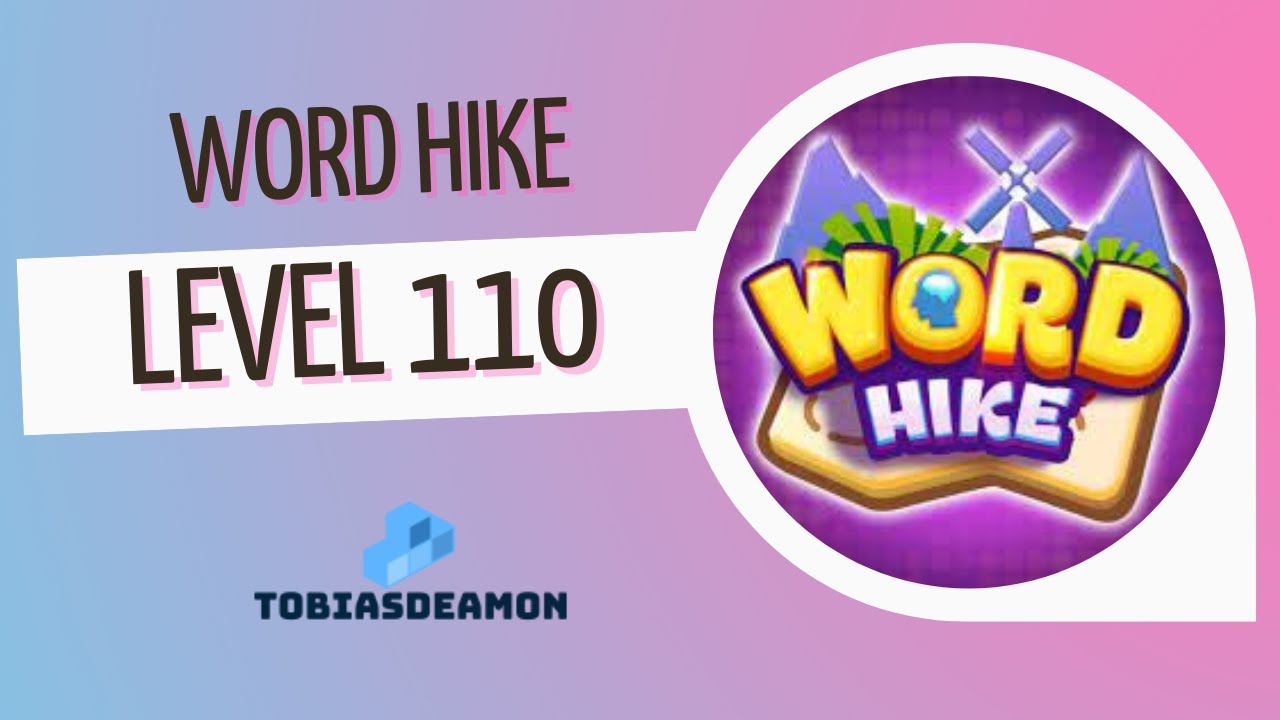 Word Hike level 110 answers | PuzzledCubes.site