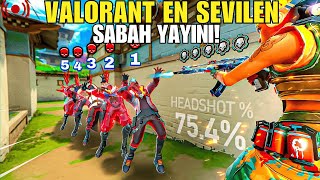 Valorant EN SEVİLEN GÜNAYDIN YAYINI!