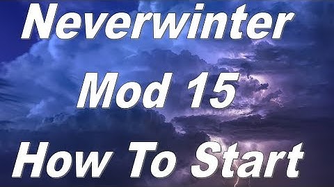 Neverwinter How To Start Mod 15 Campaign
