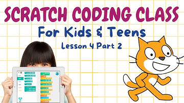 Scratch Coding Lesson 4 Part 2 | Scratch Programming for Kids | The Smart School Ghotki Campus