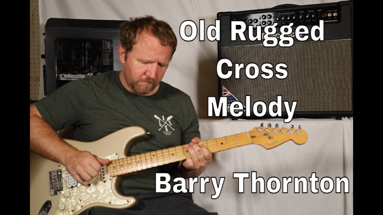 Old Rugged Cross Barry Thornton Style (Melody Guitar TAB)
