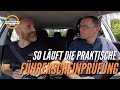 So läuft die praktische Führerscheinprüfung... | Drive Monday #73