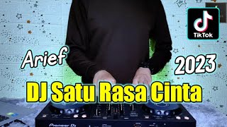 DJ JANGAN TANYA BAGAIMANA ESOK - ARIEF SATU RASA CINTA REMIX TIKTOK 2023 FULL BASS
