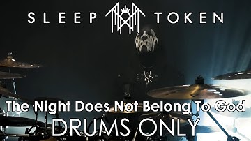 Sleep Token - The Night Does Not Belong To God [Drum Backing Track] Drums Only MIDI