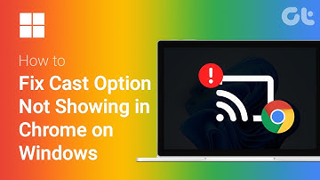 How to Fix Cast Option Not Showing in Chrome on Windows | Guiding Tech