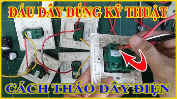 Cách Tháo Lắp Dây Điện Công Tắc Ổ Cắm Panasonic | Điện Nước 365
