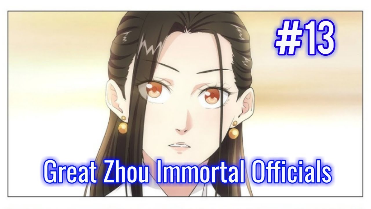 Great Zhou Immortal Officials | Chapter 13 | English | 013 - YouTube