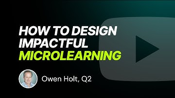 How to design impactful microlearning? (Strategies and examples)