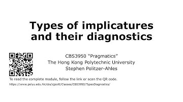 CBS3950 (Pragmatics): Types of implicatures and their diagnostics