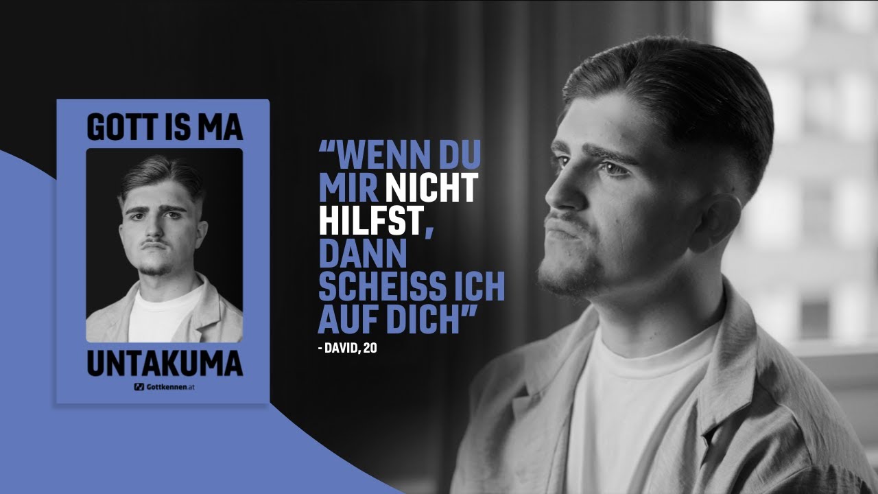 GOTT IS MA UNTAKUMA - David - OÖ 2024