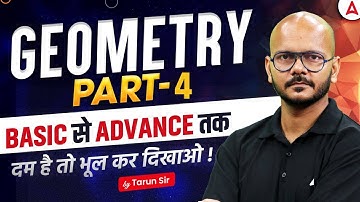 GEOMETRY | BASIC To ADVANCE | GEOMETRY TRICKS By Tarun Sir #4
