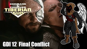 Command and Conquer: Tiberian Sun - GDI 12: Final Conflict