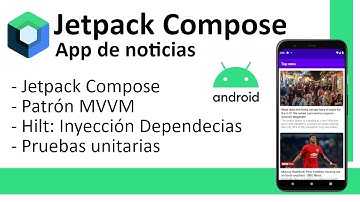 Android: Jetpack Compose | Aplicación de noticias | MVVM | Hilt | Pruebas unitarias