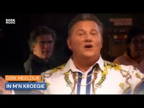 Dirk Meeldijk - In M´n Kroegie
