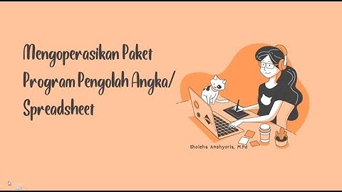 Mengenal Spreadsheet (pengenalan icon dan menu pada Microsoft Excel)