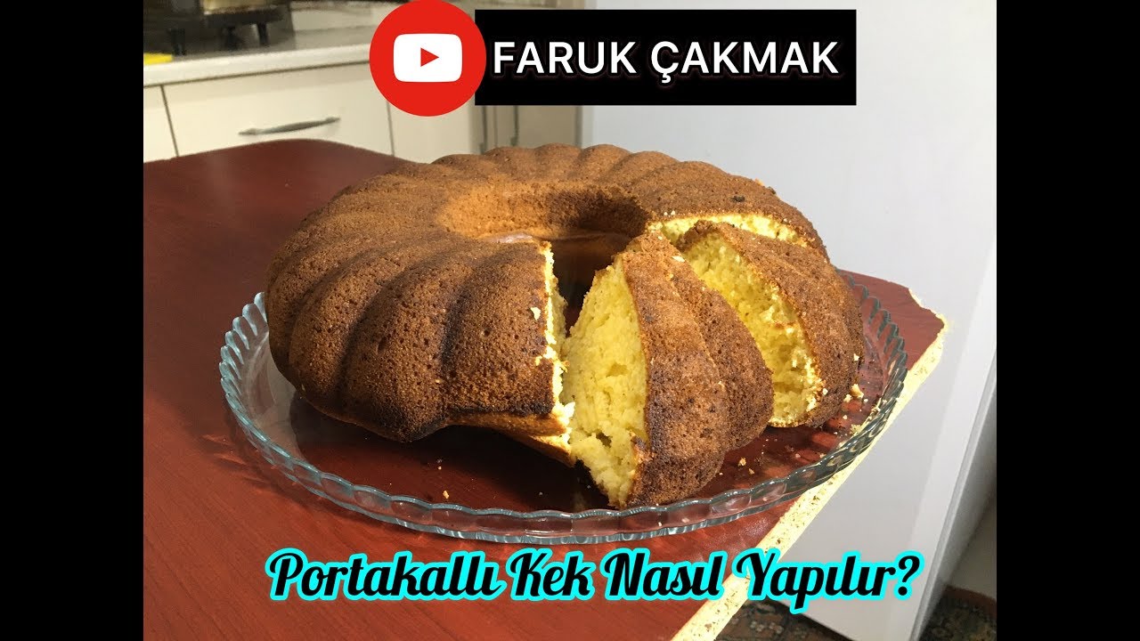 Portakallı Kek Nasıl Yapılır? YouTube