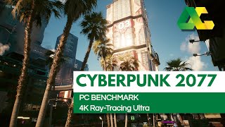 Cyberpunk 2077 - PC Benchmark (4K Ray-Tracing Ultra)