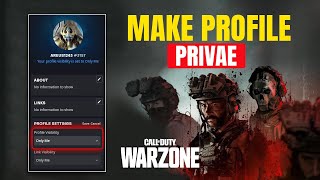 How to Make Your Warzone Profile Private on PC | Make Call of Duty Profile Private